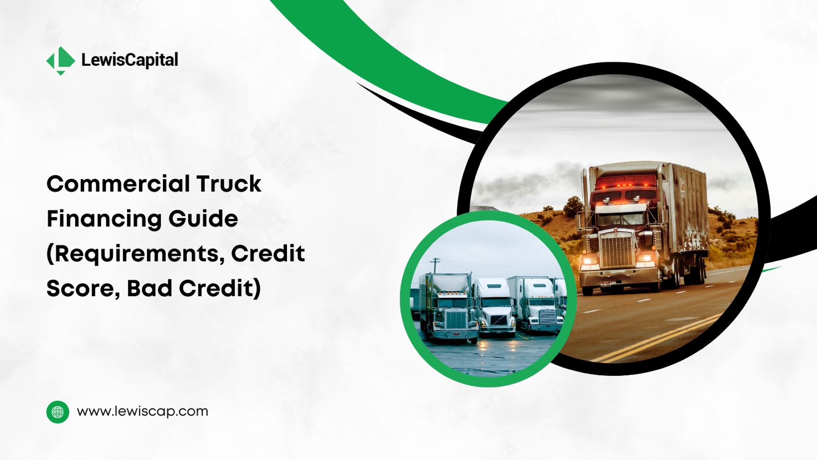 A Detailed Guide to Commercial Truck Financing: Requirements, Credit & Terms