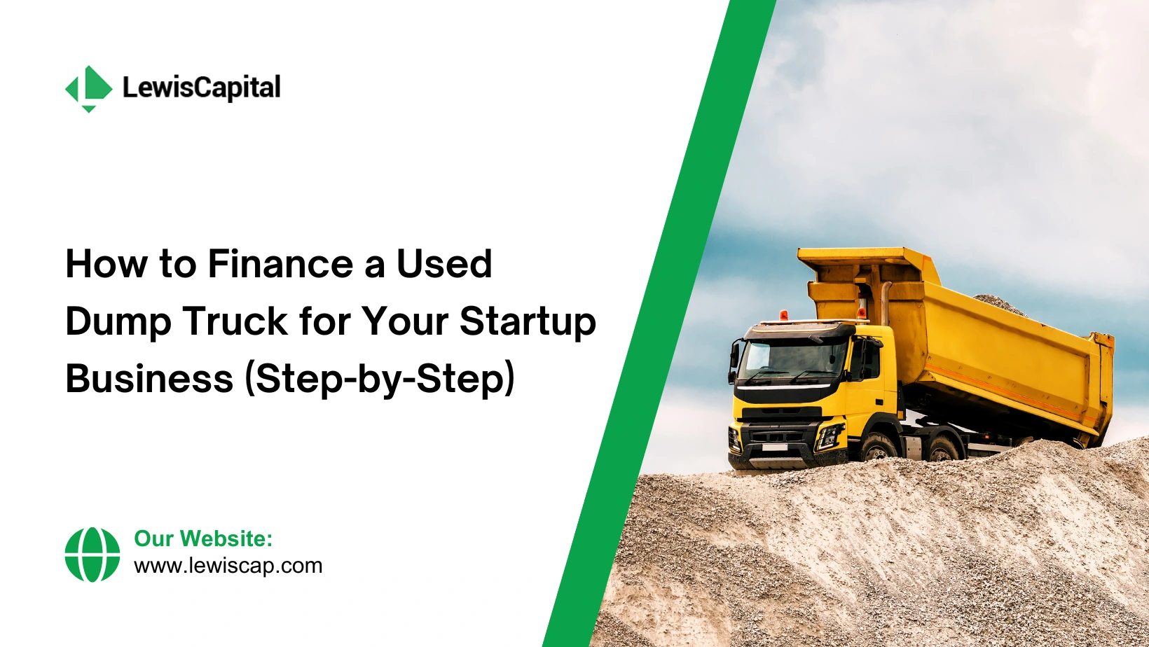 How to Finance a Used Dump Truck for Your Startup Business (Step-by-Step)