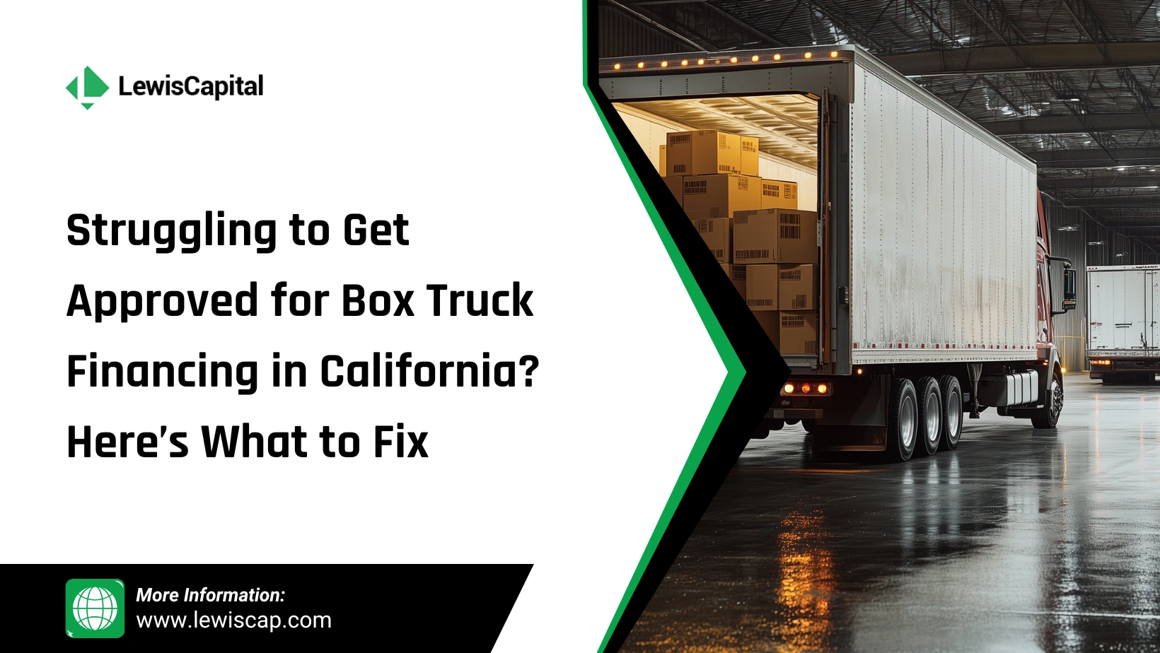 Struggling to Get Approved for Box Truck Financing in California? Here’s What to Fix
