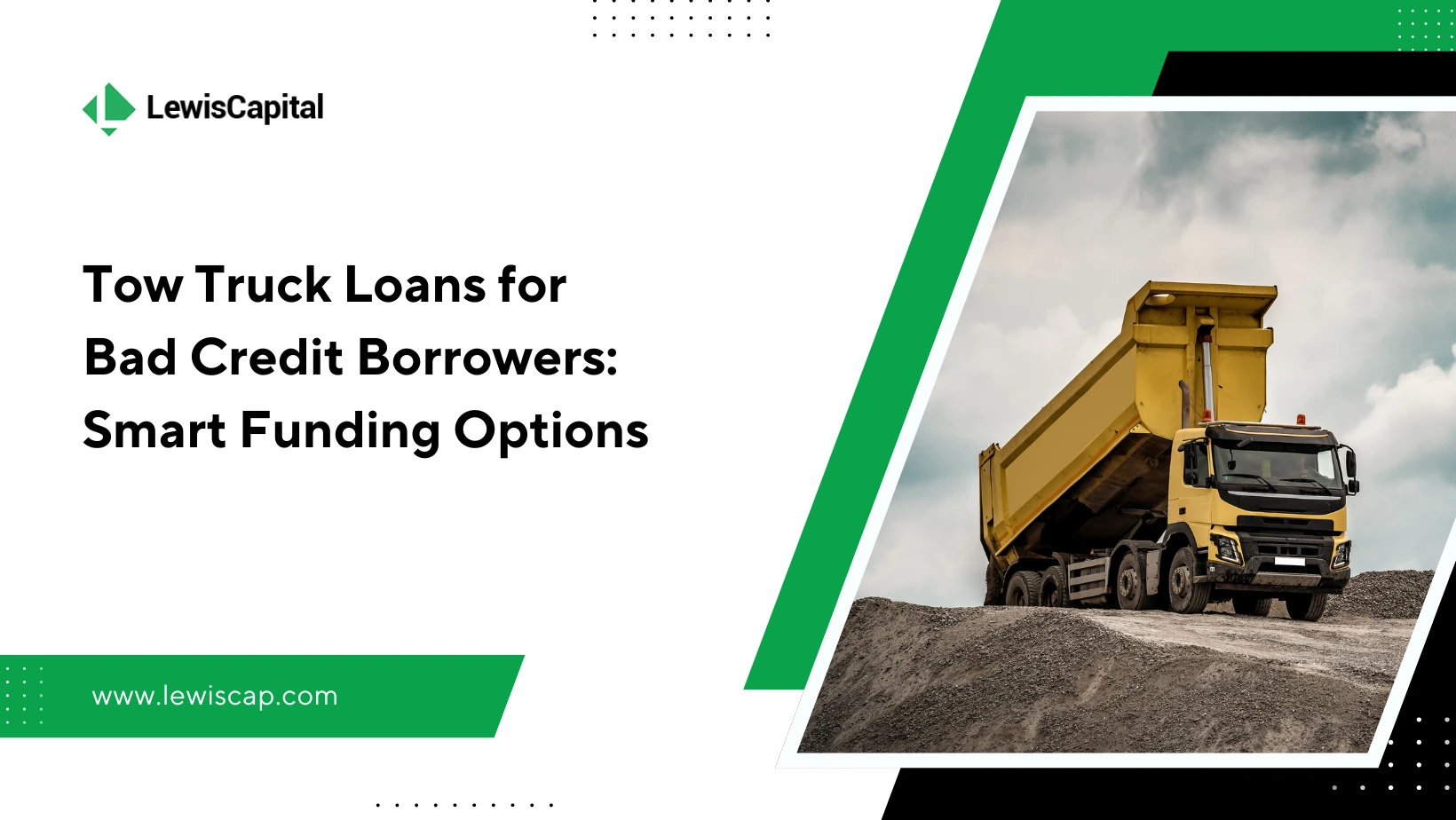 Tow Truck Loans for Bad Credit Borrowers: Smart Funding Options