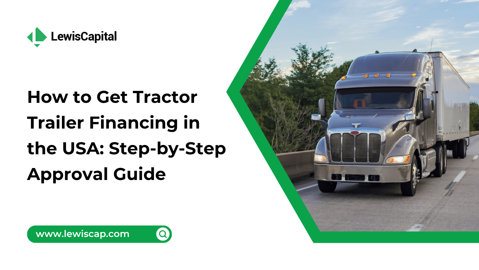 How to Get Tractor Trailer Financing in the USA: Step-by-Step Approval Guide