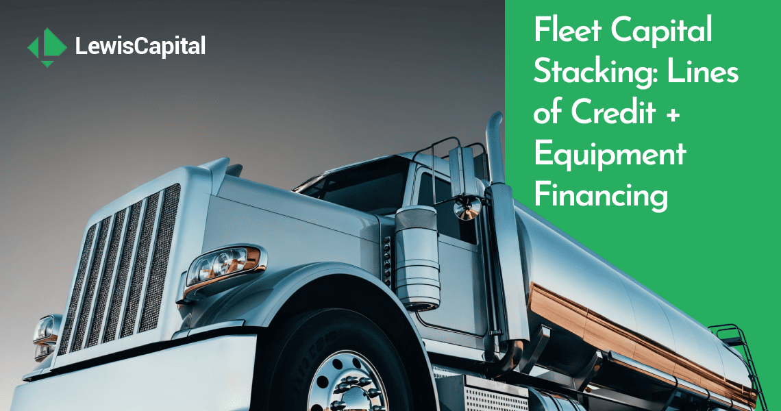 Equipment loan vs. line of credit for commercial trucking fleets